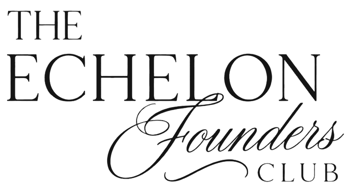 The Echelon Founders Club